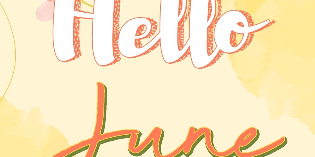 Hello June